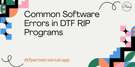 Common Software Errors in DTF RIP Programs