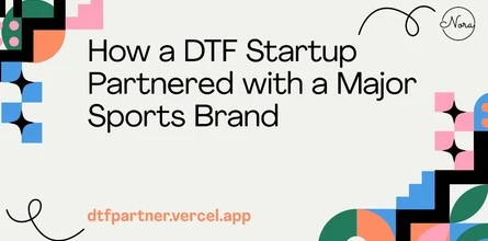 How a DTF Startup Partnered with a Major Sports Brand